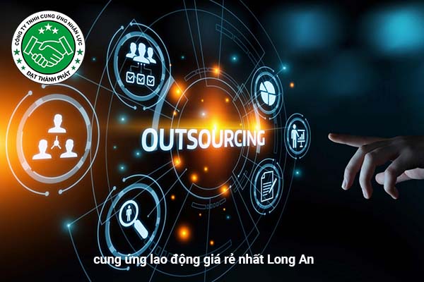 cung ứng lao động tại long an - https://cungunglaodongdatthanhphat.vn/cung-ung-lao-dong-long-an-dat-thanh-phat